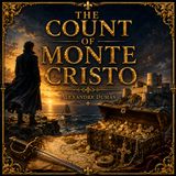The Count of Monte Cristo by Alexandre Dumas (Complete Audiobook) | Epic Classic of Revenge, Justice & Redemption Part 4