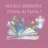 Prima di farla..! - Maria Messina