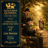 87 - Los Novios - Arthur Conan Doyle