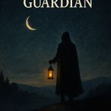 Episodio 2- LA NOCHE DEL GUARDIAN