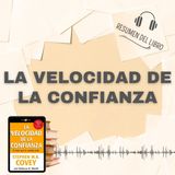 LA VELOCIDAD DE LA CONFIANZA 📗 Resumen del Libro - Ideas Clave de  STEPHEN M. R. COVEY (Baja tu PDF📥)