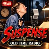 Suspense- You Died Last Night aircheck