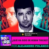 ¿Qué ha sido de Robin Thicke?
