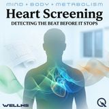 Heart Screening - Who Should Be Screened and When