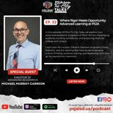 Episode 32 - Where Rigor Meets Opportunity - Advanced Learning at PSJA