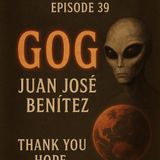 Chapter 39 - The end of the world will be in 2027. GOG By JJ Benítez.