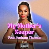 My Mother’s Keeper Feat. Latham Thomas