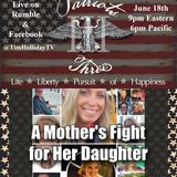 6-18-2026 Patriots III - A Mother's Fight for Her Daughter