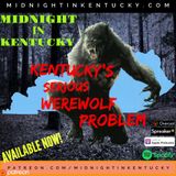 Kentucky's Serious Werewolf Problem