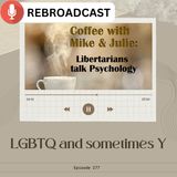 LGBTQ and Sometimes Y! rebroadcast (ep 277)