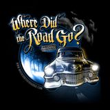 Ghosts, Bigfoot and Other Strangeness with Amy - Where Did The Road Go?