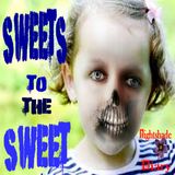 Sweets to the Sweet | Creepy Kid Story | Podcast