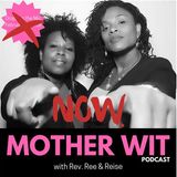 Episode 1 - Is This Thing On? It's Official! Mother Wit LIVES!