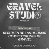 #69 Repaso últimas carreras de Gravel - Collab POLVU