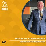 Prof. dr hab. Dariusz Nawrot | Republika Zagłębiowska