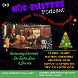 EP #106 - Family Matters: Cherished Memories, Grief Support & Having The "Sex" Talk With Kids!
