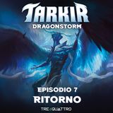 7 | Ritorno | TDM