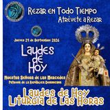LAUDES DE HOY JUEVES 24 DE SEPTIEMBRE 2026. CAMINO NEOCATECUMENAL. SOLEMNIDAD DE NUESTRA SEÑORA DE LAS MERCEDES.