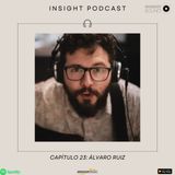 Capítulo 23: Álvaro Ruiz (Proyecto Personal y El Kanka)