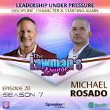 Leadership Under Pressure: Discipline, Character & Starting Again