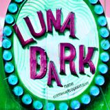 Puntata 11s02 - Luna Dark pt.1