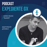 Expediente GX: Adrián Morán "Raziel12" | Creación de contenido | Retroalimentación entre juegos | YouTube y algoritmos