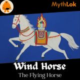 Wind Horse : The Flying Horse
