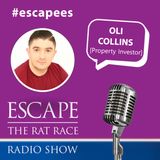 #Escapees - Oli Collins [Property Investor]