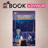 “Mucho Mojo” di Joe R. Lansdale: il noir che ti lascia addosso una rara sensazione di pienezza