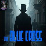 The Blue Cross | G. K. Chesterton | Podcast