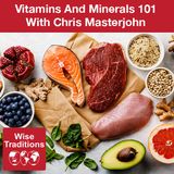 323: Vitamins And Minerals 101