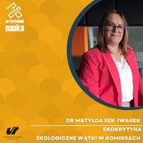 Dr Matylda Sęk-Iwanek | Ekokrytyka – ekologiczne wątki w komiksach