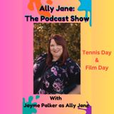 Tennis Day & Film Day