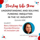 EP 286 Understanding and Solving Funding Inequities in the VC Industry