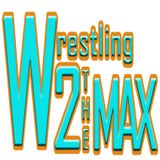 Wrestling 2 the MAX EP 212 Pt 1:  CM Punk UFC 203, Del Rio Leaves WWE, ROH TV