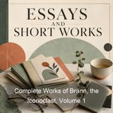 Complete Works of Brann the Iconoclast Volume 1 - William Cowper Brann - Part 2