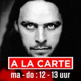 A La Carte met Alex Deforce