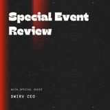 Episode 4 - CoyCoy in da Building with Specisl Guest Swirv CEO - Special Event Recap and Review