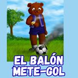 117. El Balón Metegol y las Pinturas Maravilla (consumo responsable y juego)