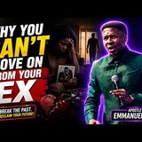 How To Move Past Heartbreaks | Emmanuel Iren #breakup #heartbroken #love #relationship #dating