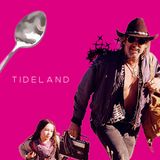 55 - Tideland (2005)