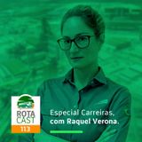 Rotacast CSP #113_Especial Carreiras, com Raquel Verona
