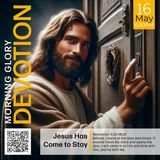 MGD: Jesus Has Come to Stay