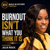 Burnout Isn't What You Think It Is | Julia Rock