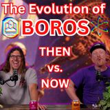 The Evolution of BOROS in Commander - CCO Ep 550