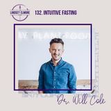 Intuitive Fasting | Dr. Will Cole