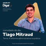 Episódio #37 - Tiago Mitraud