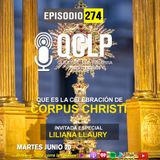 QCLP-Que es la celebración de la fiesta de Corpus Christi