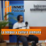 Ep. 76 - Lunes saberes en sinergia - La lengua y la cultura alemana con Erguis Martínez
