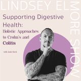 Supporting Digestive Health: Holistic Approaches to Crohn's and Colitis | Josh Dech